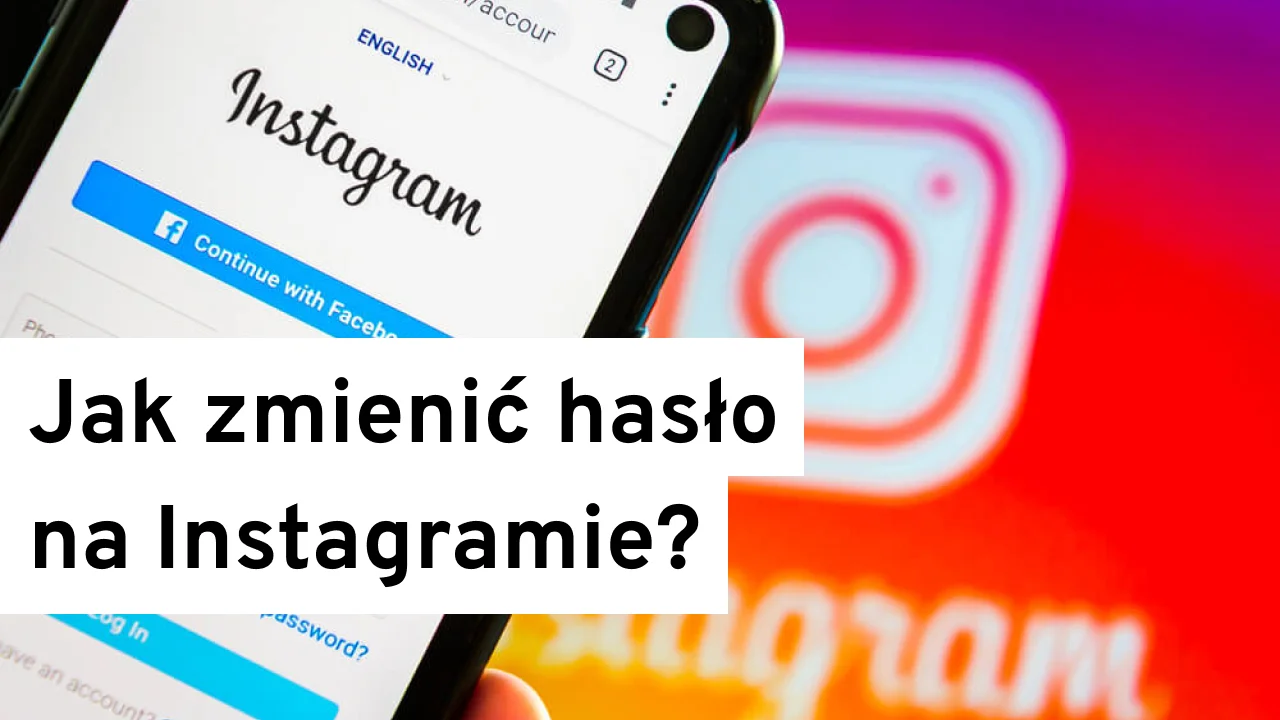 Jak zmienić hasło na Instagramie