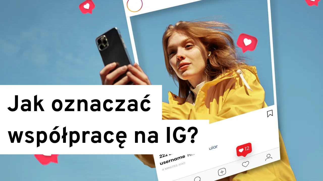 Oznaczanie współpracy na Instagramie