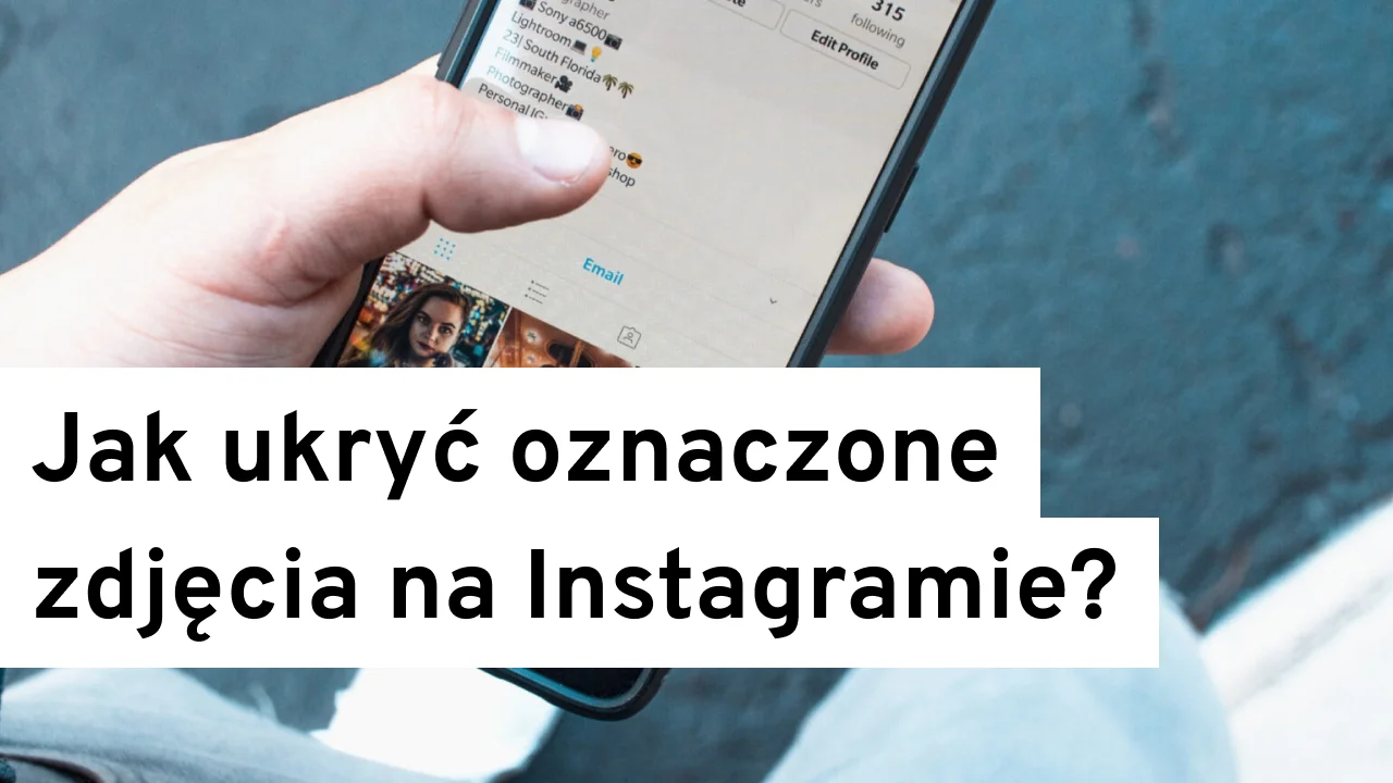 Oznaczone zdjęcia na Instagramie