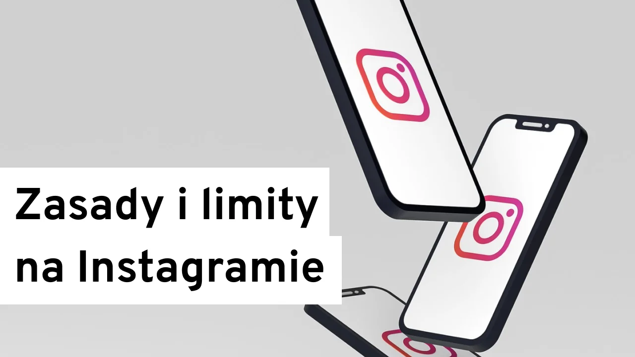 Zasady i limity na Instagramie