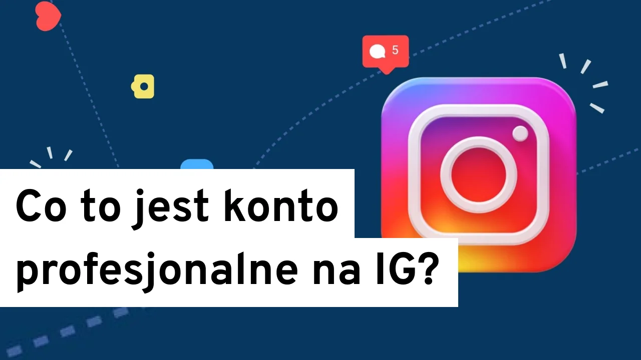 co to jest konto profesjonalne na Instagramie