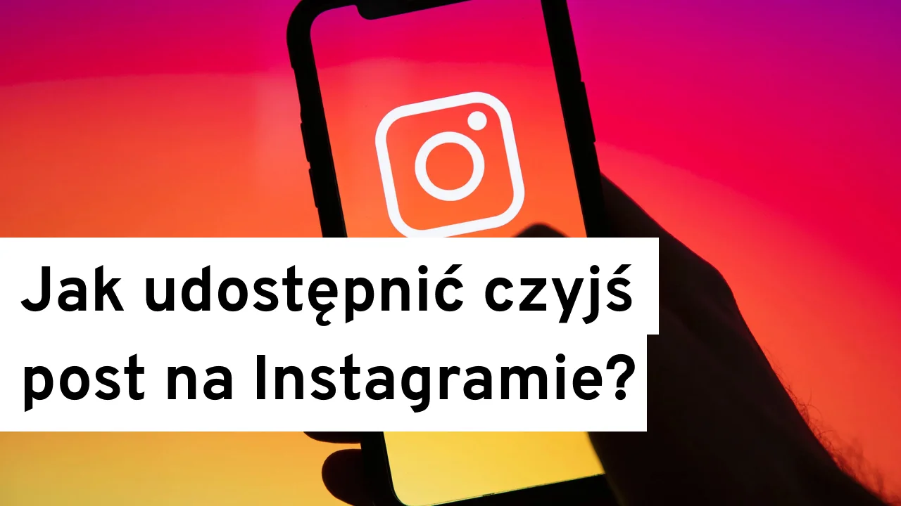 Jak udostępnić czyjś post na Instagramie